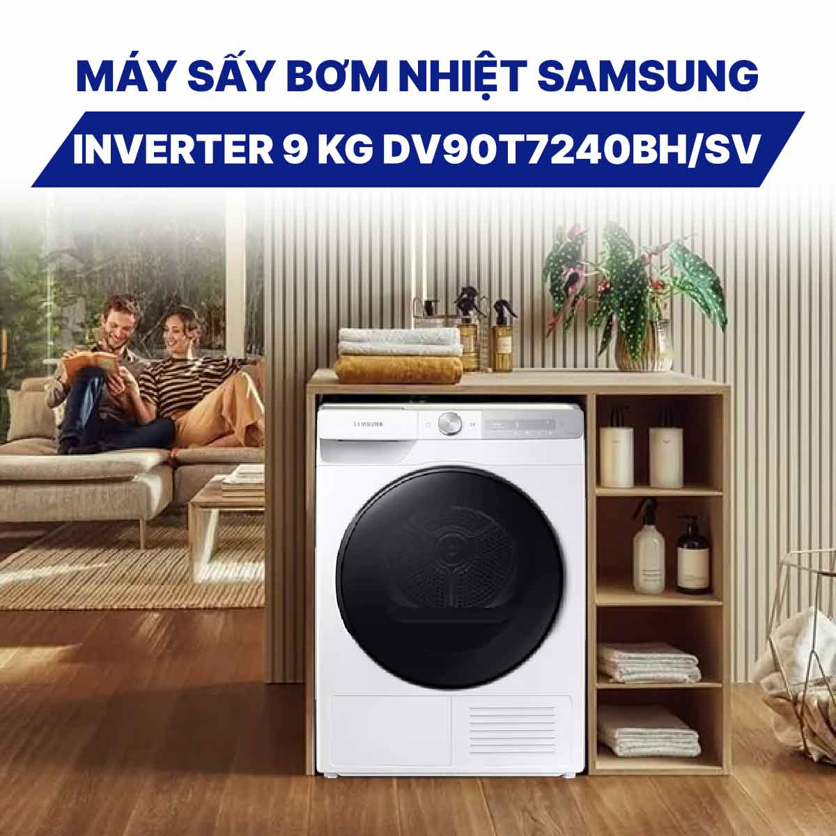 Máy sấy bơm nhiệt Samsung Inverter 9 kg DV90T7240BH/SV