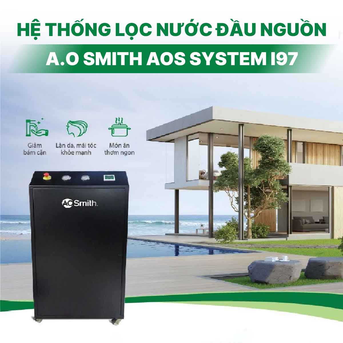 Hệ thống lọc nước đầu nguồn A.O Smith AOS System i97