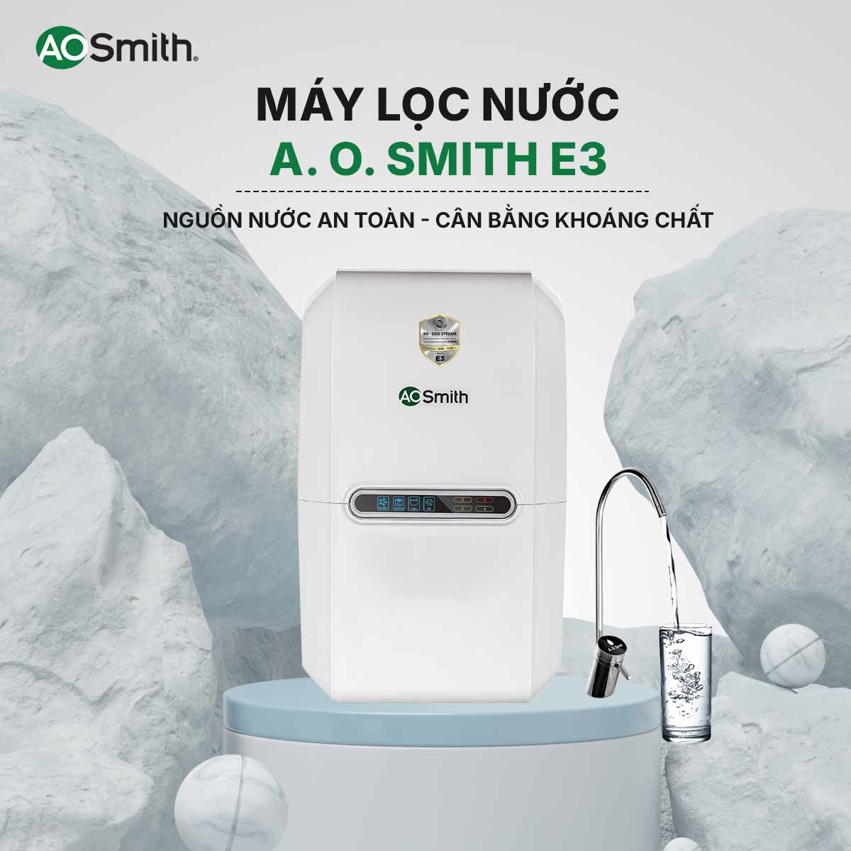 Máy lọc nước A.O. Smith E3 - Lựa chọn hoàn hảo cho một cuộc sống hiện đại