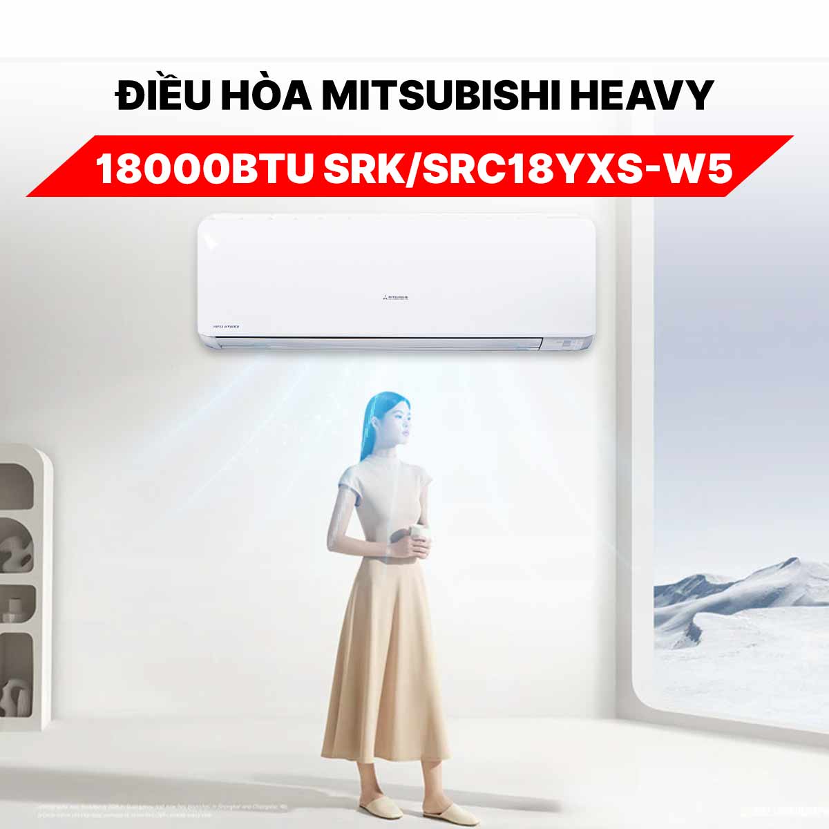 Điều hòa Mitsubishi Heavy 18000BTU SRK/SRC18YXS-W5