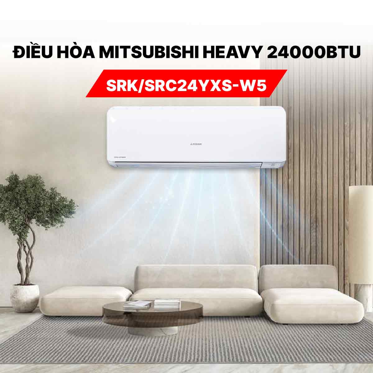 Điều hòa Mitsubishi Heavy 24000BTU SRK/SRC24YXS-W5