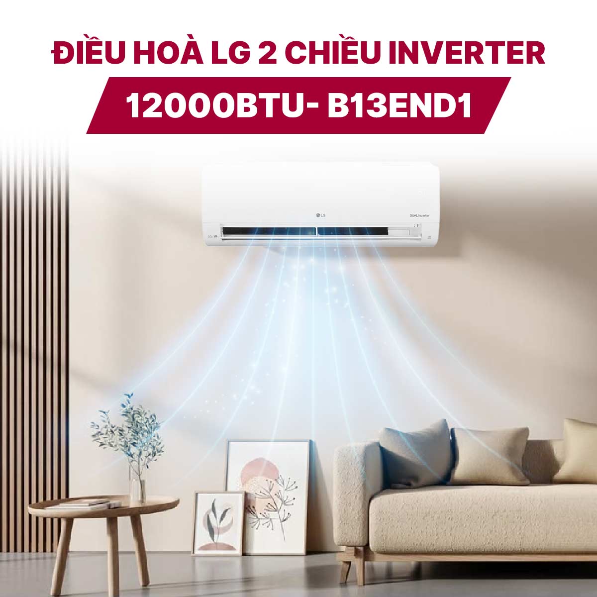 Điều hoà LG 2 chiều Inverter 12000BTU- B13END1
