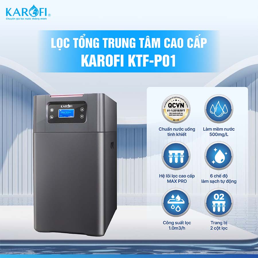 Lọc tổng trung tâm cao cấp Karofi KTF-P01
