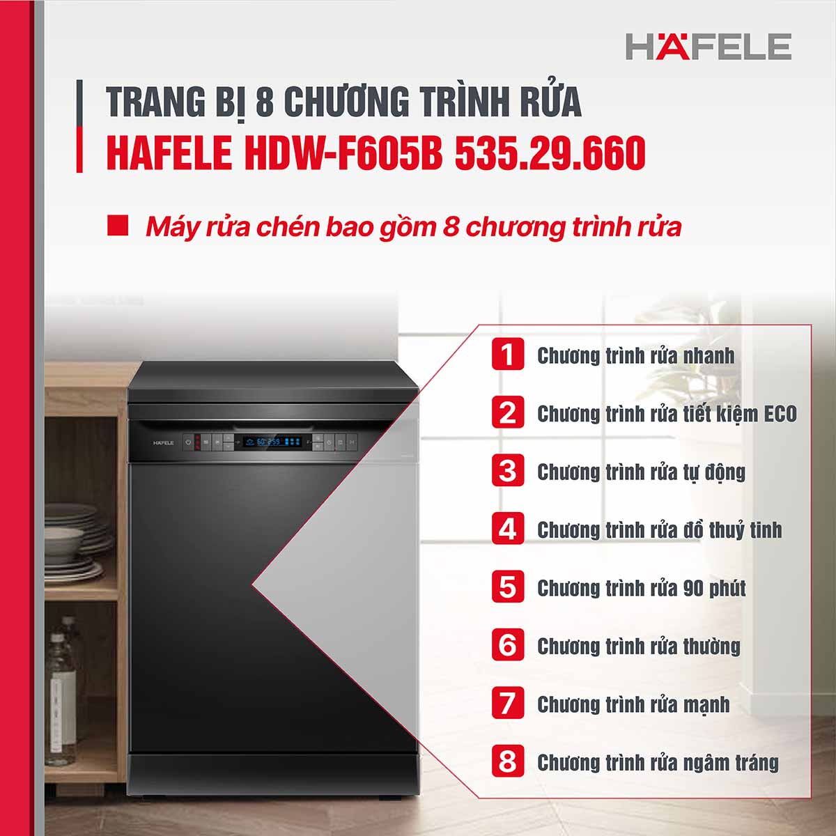 Máy rửa chén Hafele HDW-F605B 535.29.660 bao gồm 8 chương trình rửa: